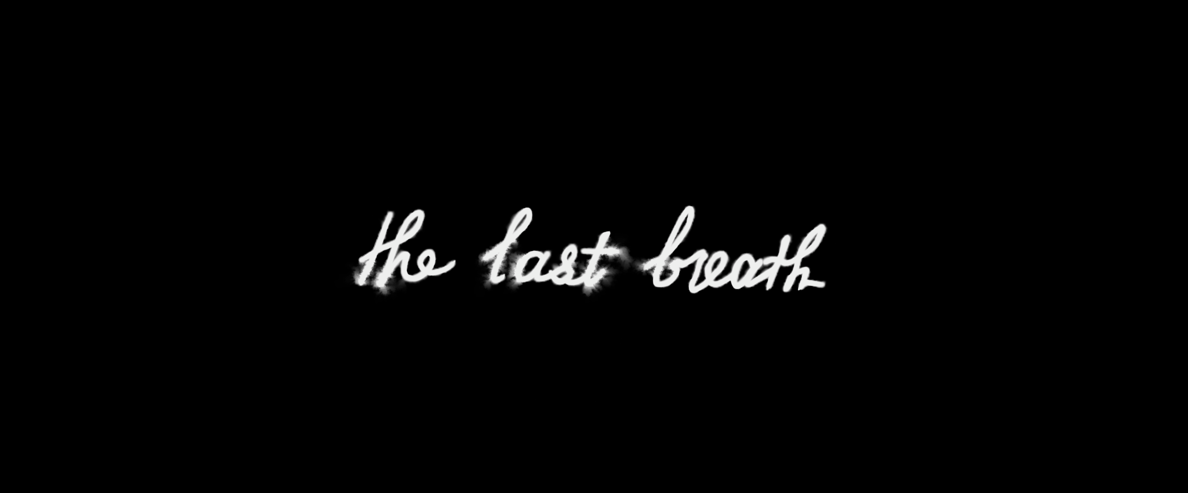 The Last Breath